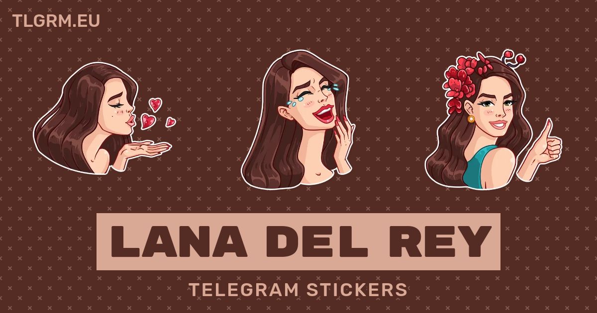 Lana Del Rey sticker pack - Telegram Stickers Library