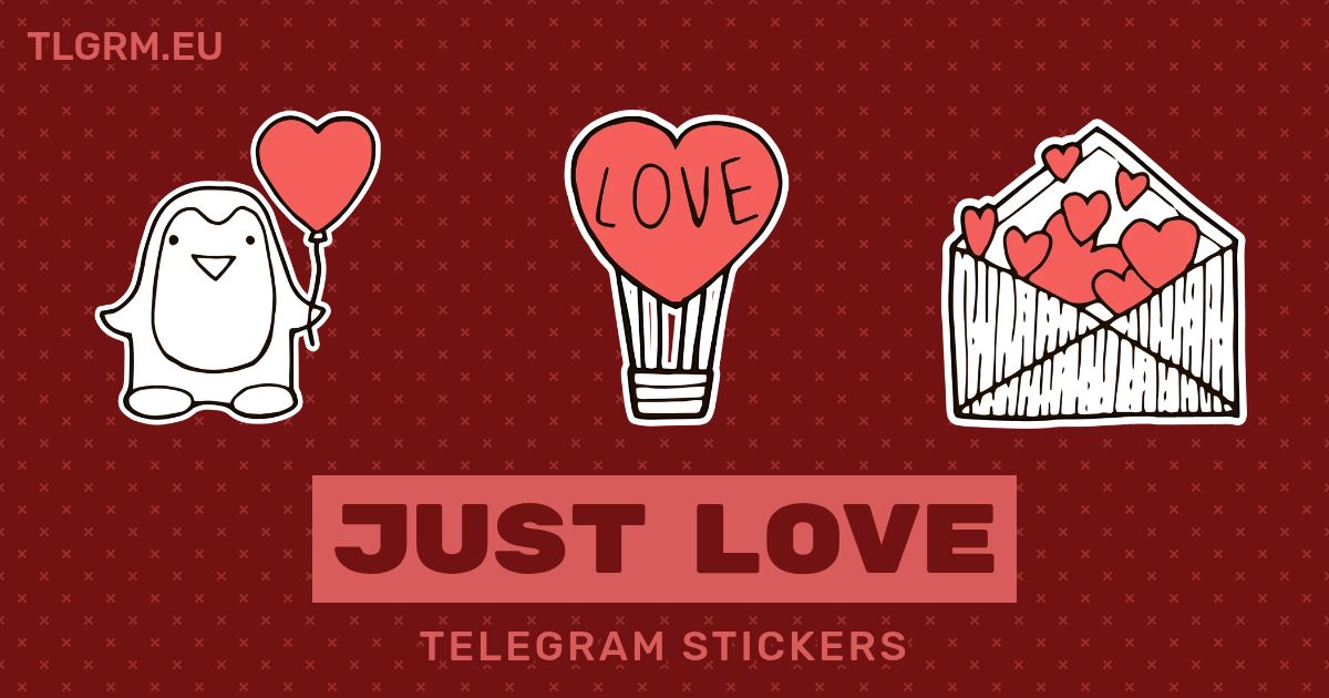 “Just Love” stickers set for Telegram