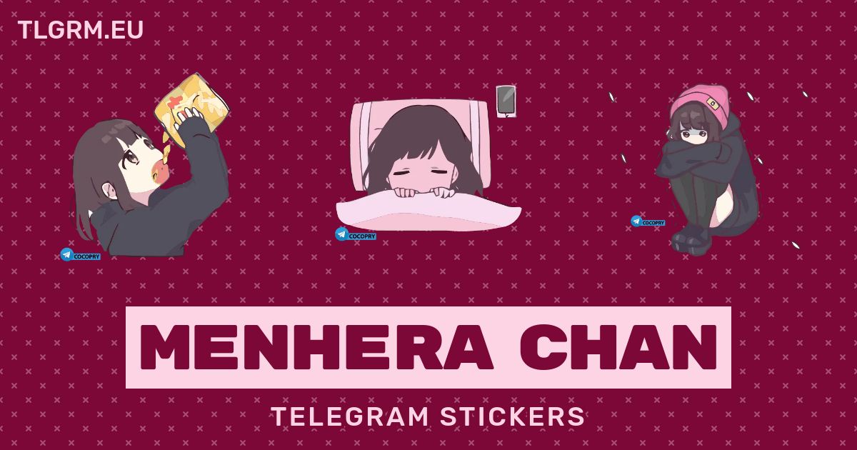 Menhera Chan Sticker Pack for Telegram 2023 - Telegram Sticker